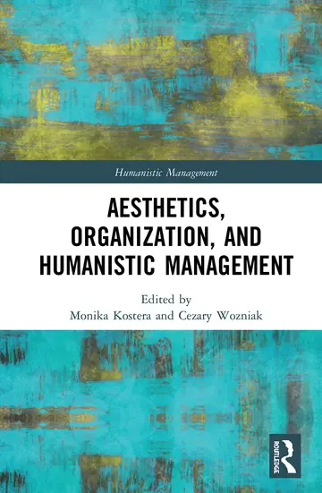 Cover of Aesthetics, Organization, and Humanistic Management