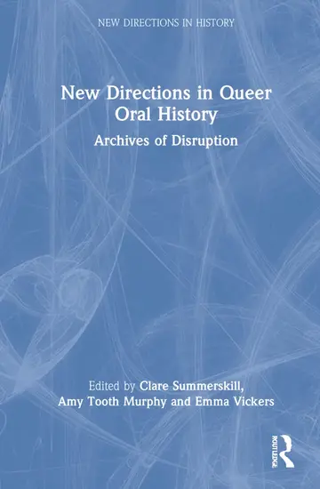 Cover of New Directions in Queer Oral History