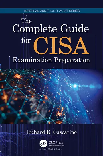 Cover of The Complete Guide for CISA Examination Preparation