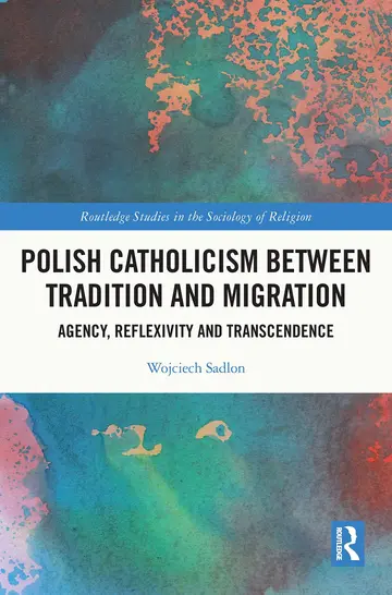 Cover of Polish Catholicism between Tradition and Migration