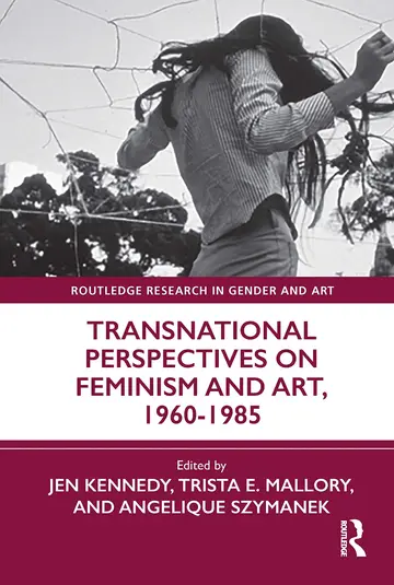 Cover of Transnational Perspectives on Feminism and Art, 1960-1985