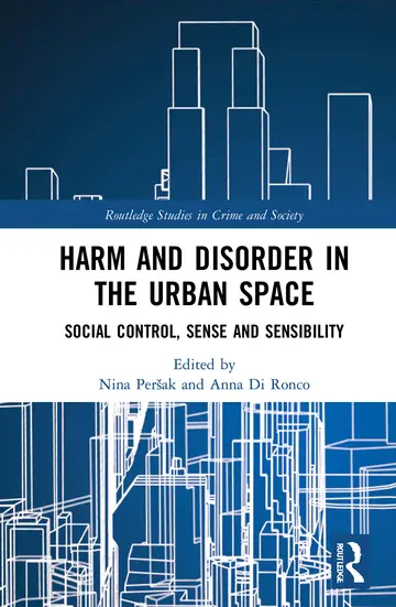 Cover of Harm and Disorder in the Urban Space