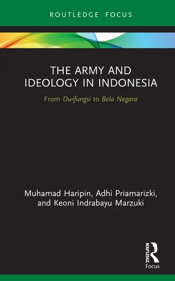 Cover of The Army and Ideology in Indonesia