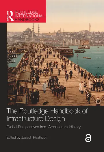 Cover of The Routledge Handbook of Infrastructure Design