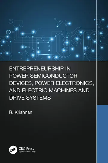 Cover of Entrepreneurship in Power Semiconductor Devices, Power Electronics, and Electric Machines and Drive Systems