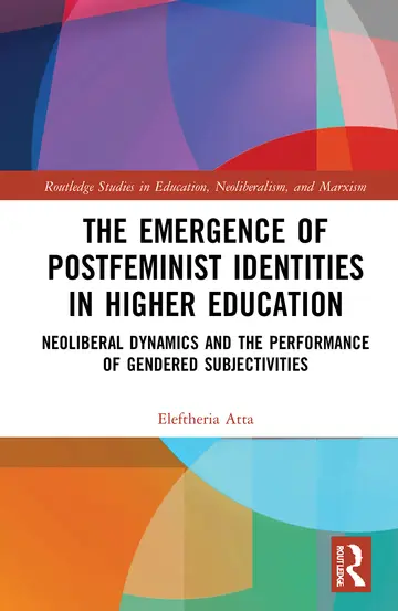 Cover of The Emergence of Postfeminist Identities in Higher Education