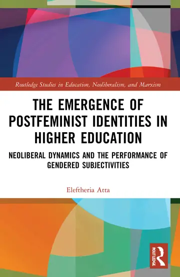 Cover of The Emergence of Postfeminist Identities in Higher Education