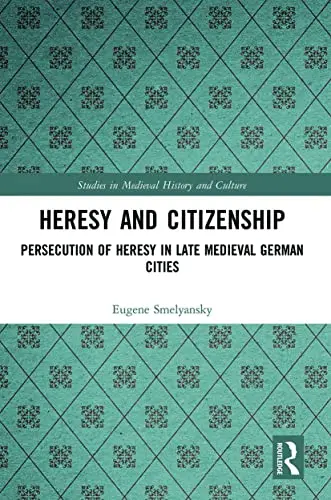 Cover of Heresy and Citizenship