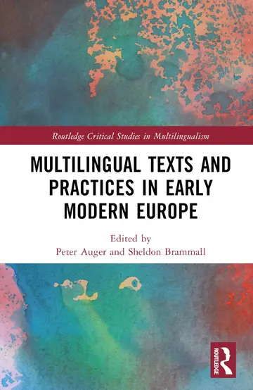 Cover of Multilingual Texts and Practices in Early Modern Europe