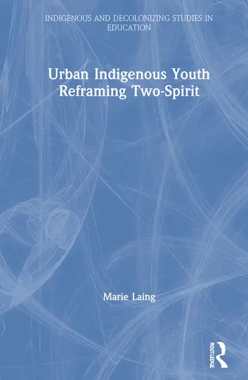 Cover of Urban Indigenous Youth Reframing Two-Spirit