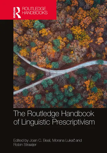 Cover of The Routledge Handbook of Linguistic Prescriptivism