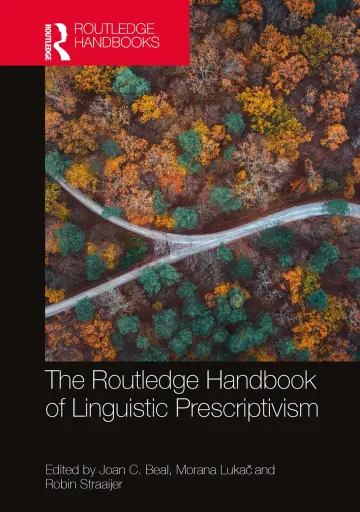 Cover of The Routledge Handbook of Linguistic Prescriptivism