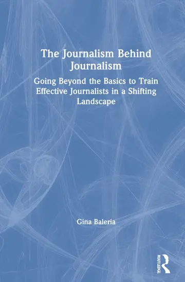 Cover of The Journalism Behind Journalism