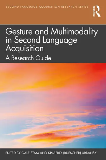 Cover of Gesture and Multimodality in Second Language Acquisition