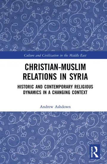 Cover of Christian–Muslim Relations in Syria