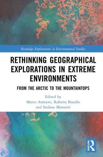 Cover of Rethinking Geographical Explorations in Extreme Environments