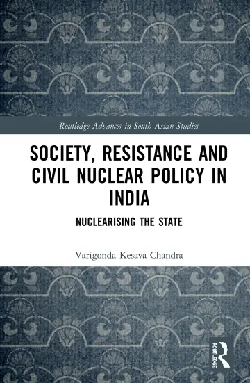 Cover of Society, Resistance and Civil Nuclear Policy in India