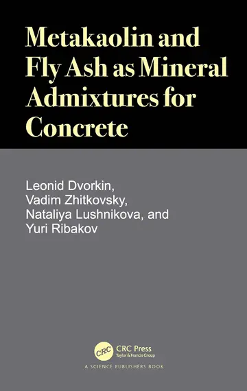 Cover of Metakaolin and Fly Ash as Mineral Admixtures for Concrete