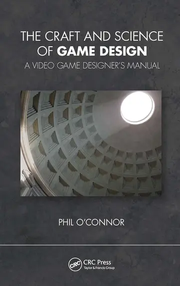 Cover of The Craft and Science of Game Design