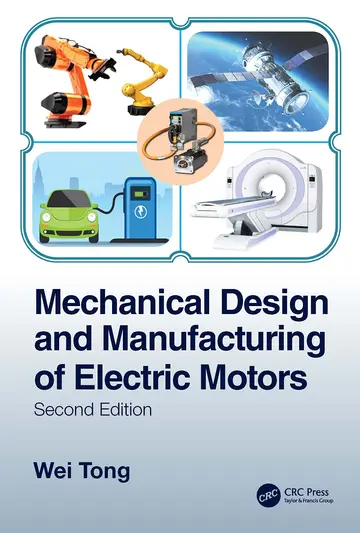 Cover of Mechanical Design and Manufacturing of Electric Motors