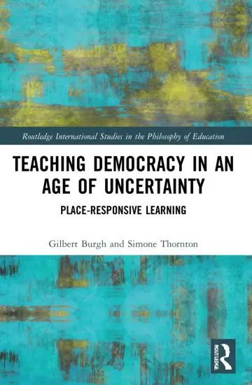 Cover of Teaching Democracy in an Age of Uncertainty