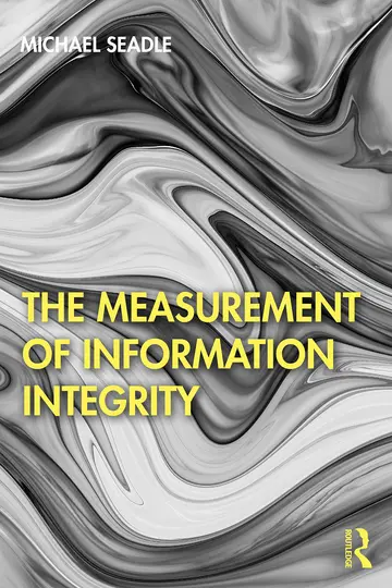 Cover of The Measurement of Information Integrity