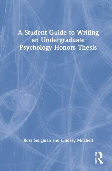Cover of A Student Guide to Writing an Undergraduate Psychology Honors Thesis