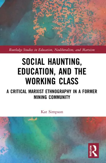 Cover of Social Haunting, Education, and the Working Class