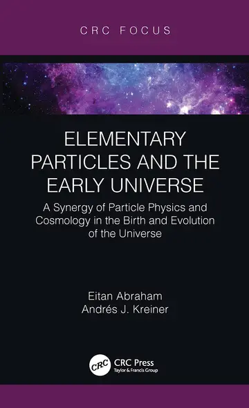 Cover of Elementary Particles and the Early Universe