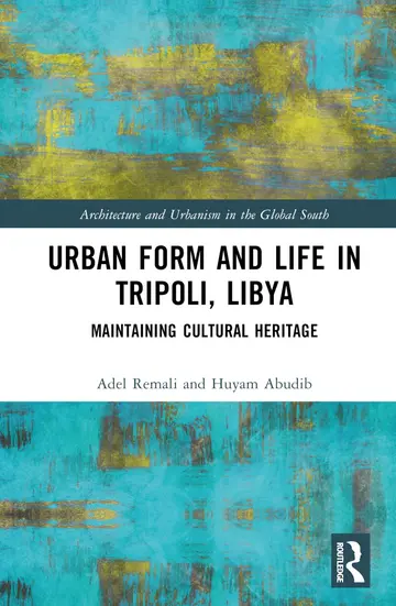 Cover of Urban Form and Life in Tripoli, Libya