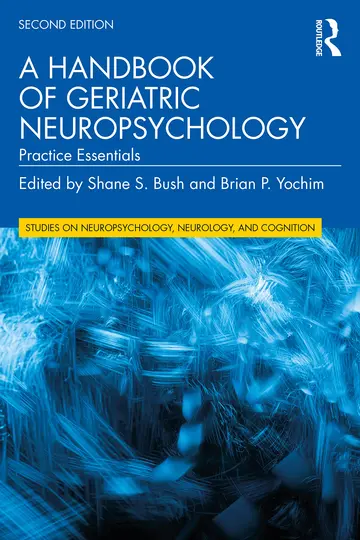 Cover of A Handbook of Geriatric Neuropsychology