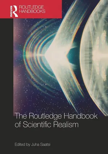 Cover of The Routledge Handbook of Scientific Realism