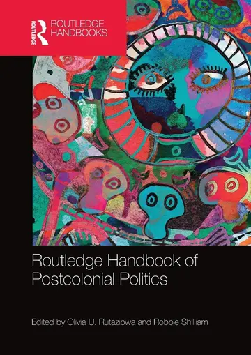 Cover of Routledge Handbook of Postcolonial Politics