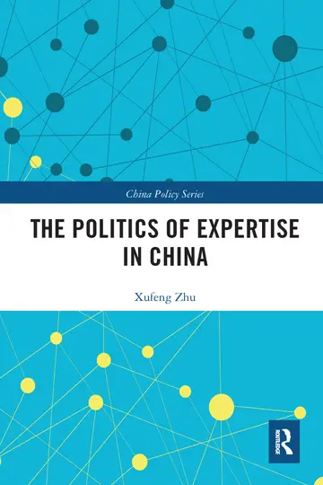 Cover of The Politics of Expertise in China
