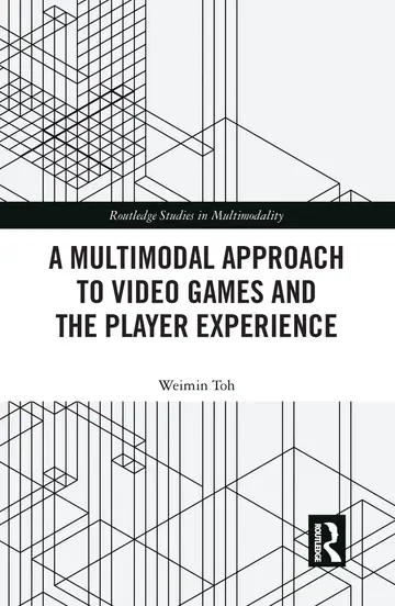 Cover of A Multimodal Approach to Video Games and the Player Experience