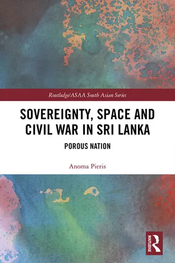 Cover of Sovereignty, Space and Civil War in Sri Lanka