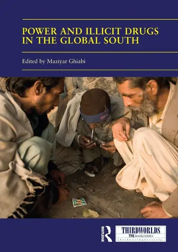 Cover of Power and Illicit Drugs in the Global South