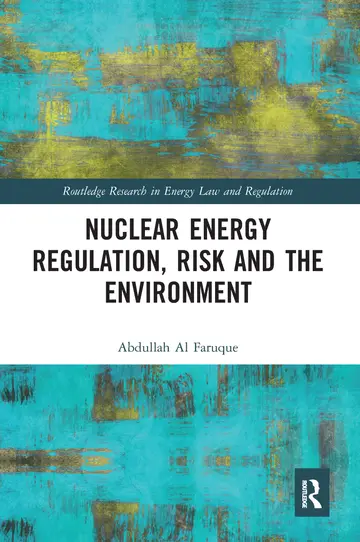 Cover of Nuclear Energy Regulation, Risk and the Environment