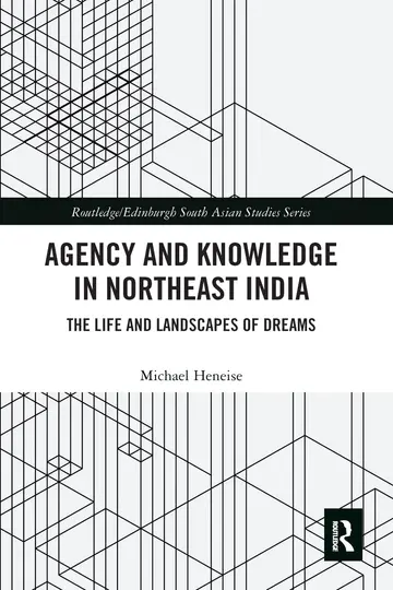 Cover of Agency and Knowledge in Northeast India
