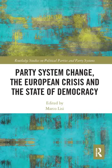 Cover of Party System Change, the European Crisis and the State of Democracy