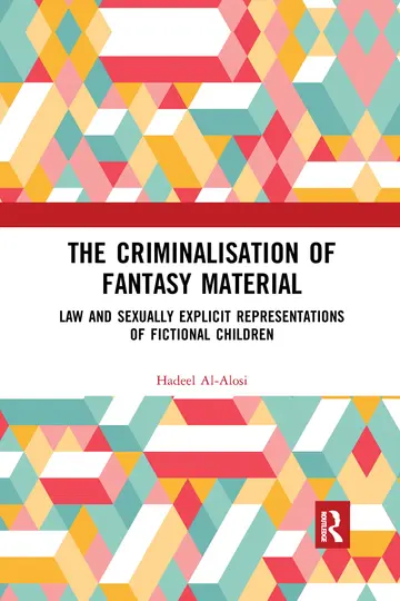 Cover of The Criminalisation of Fantasy Material