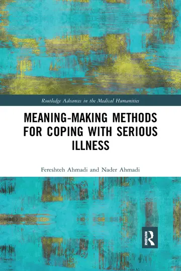 Cover of Meaning-making Methods for Coping with Serious Illness