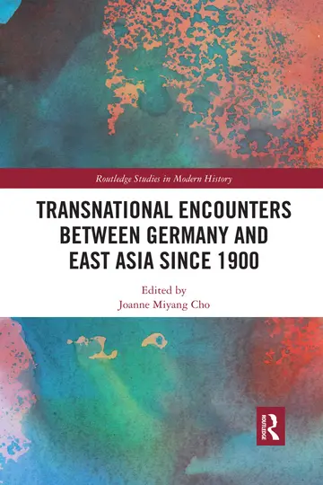 Cover of Transnational Encounters between Germany and East Asia since 1900