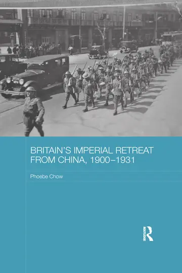 Cover of Britain's Imperial Retreat from China, 1900-1931