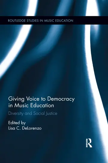 Cover of Giving Voice to Democracy in Music Education