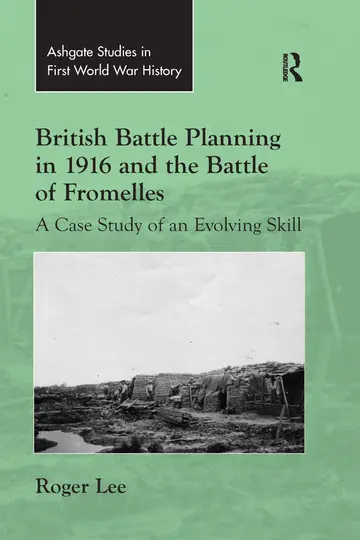 Cover of British Battle Planning in 1916 and the Battle of Fromelles