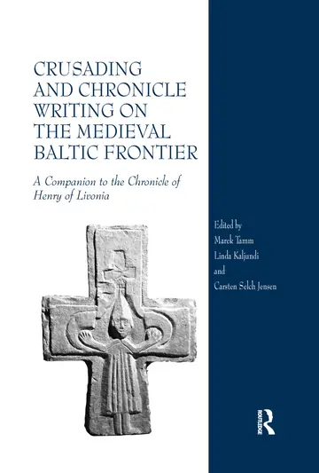 Cover of Crusading and Chronicle Writing on the Medieval Baltic Frontier