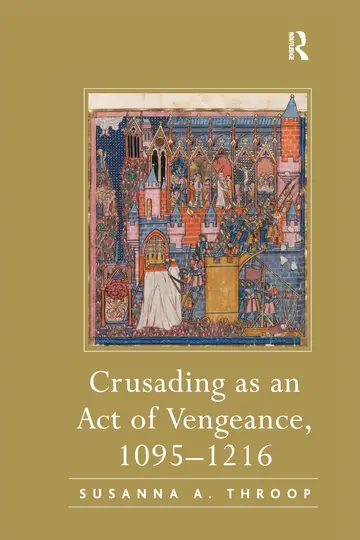 Cover of Crusading as an Act of Vengeance, 1095–1216