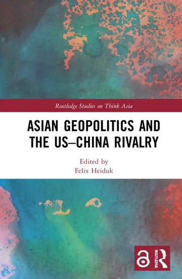 Cover of Asian Geopolitics and the US-China Rivalry