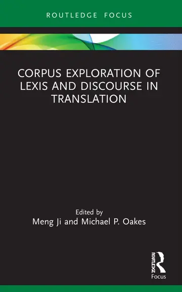 Cover of Corpus Exploration of Lexis and Discourse in Translation